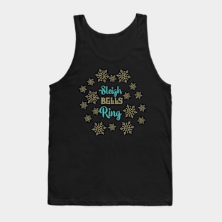 Merry Christmas Sleigh bells ring Tank Top